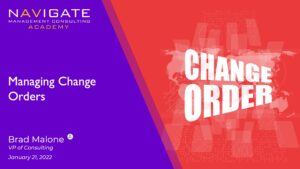 Navigate Academy Module 27: Managing Change Orders