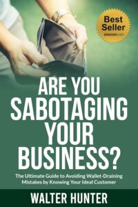 Are Your Sabotaging Your Business